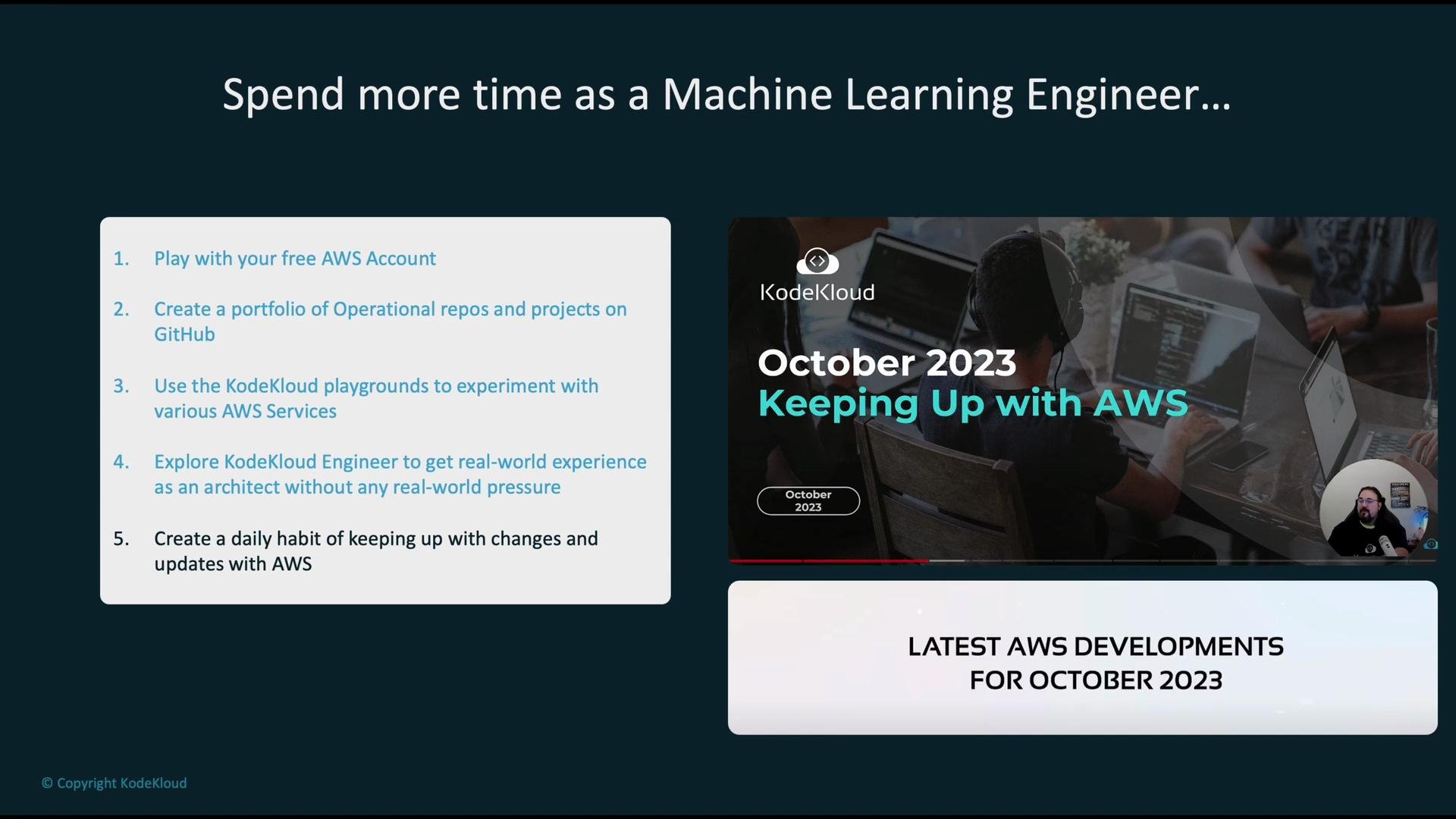 The image promotes spending more time as a Machine Learning Engineer using AWS, offering steps and resources from KodeKloud, with a focus on a video about AWS developments in October 2023.