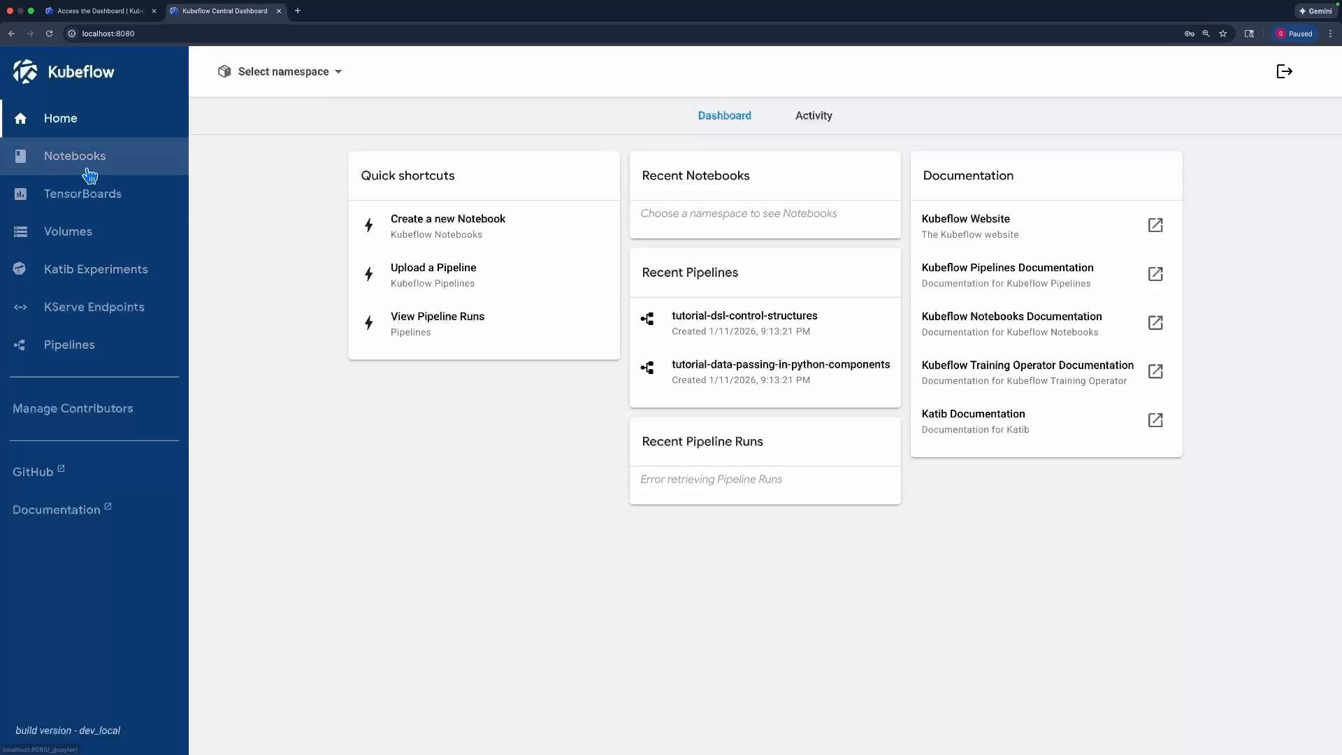 A screenshot of the Kubeflow Central Dashboard web interface with the left navigation menu (Home, Notebooks selected, TensorBoards, Volumes, etc.) and main panels showing Quick shortcuts, Recent Notebooks/Pipelines, and Documentation links. The Notebooks section is highlighted and the dashboard lists actions like creating a notebook, uploading a pipeline, and viewing docs.