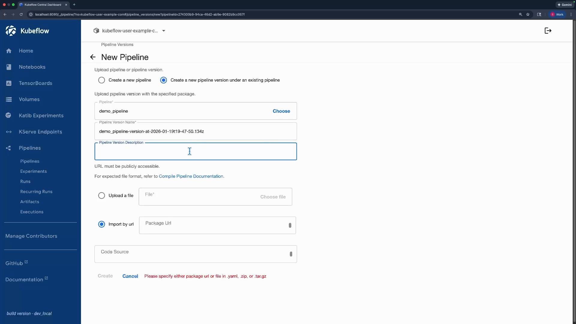 A screenshot of the Kubeflow Central Dashboard showing the "New Pipeline" form for creating or uploading a pipeline version, with fields for pipeline name (demo_pipeline), version name, description, and options to upload a file or import by URL. The left sidebar shows navigation items like Home, Notebooks, TensorBoards, Volumes and Pipelines.
