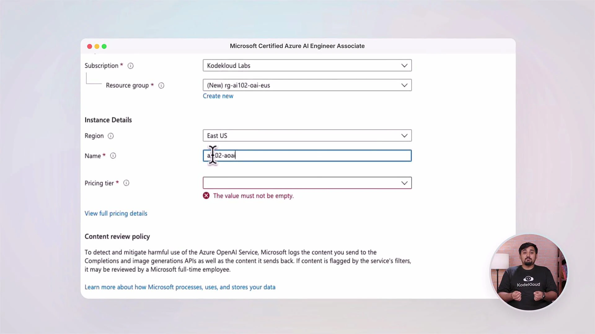 A screenshot of an Azure portal form for creating an OpenAI/Azure instance showing subscription, resource group, region, name, and pricing tier fields, with a validation error saying "The value must not be empty." A small circular video overlay of a presenter appears in the bottom-right corner.