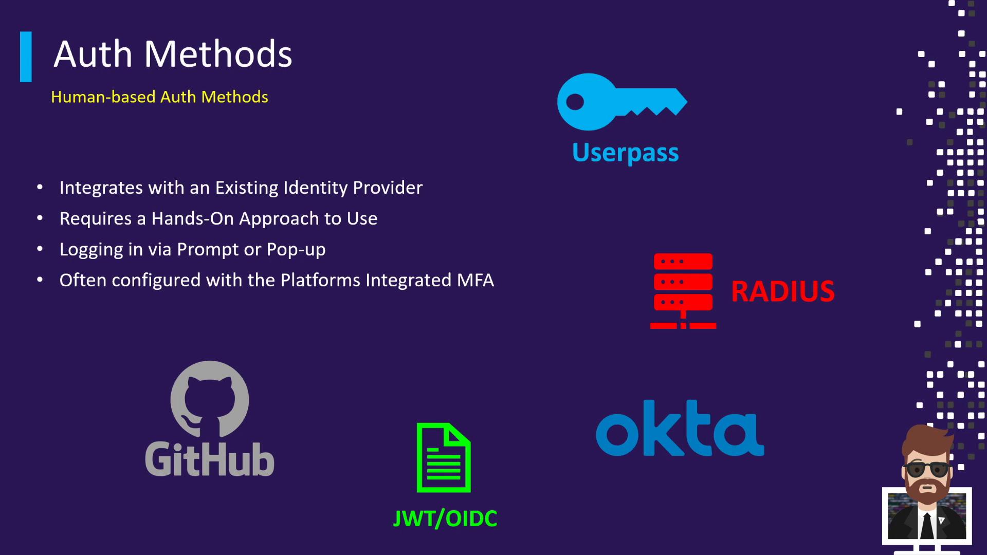 A presentation slide titled "Auth Methods" listing human-based authentication notes about integrating with identity providers, requiring hands-on use, prompt/pop-up login, and often using MFA. The slide also shows icons/logos for Userpass, RADIUS, GitHub, JWT/OIDC and Okta.