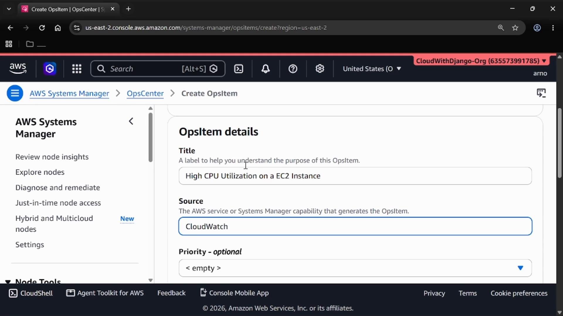 A screenshot of the AWS Systems Manager OpsCenter "Create OpsItem" page showing OpsItem details with the Title set to "High CPU Utilization on a EC2 Instance" and the Source set to "CloudWatch." The left sidebar shows Systems Manager navigation options like Review node insights and Explore nodes.