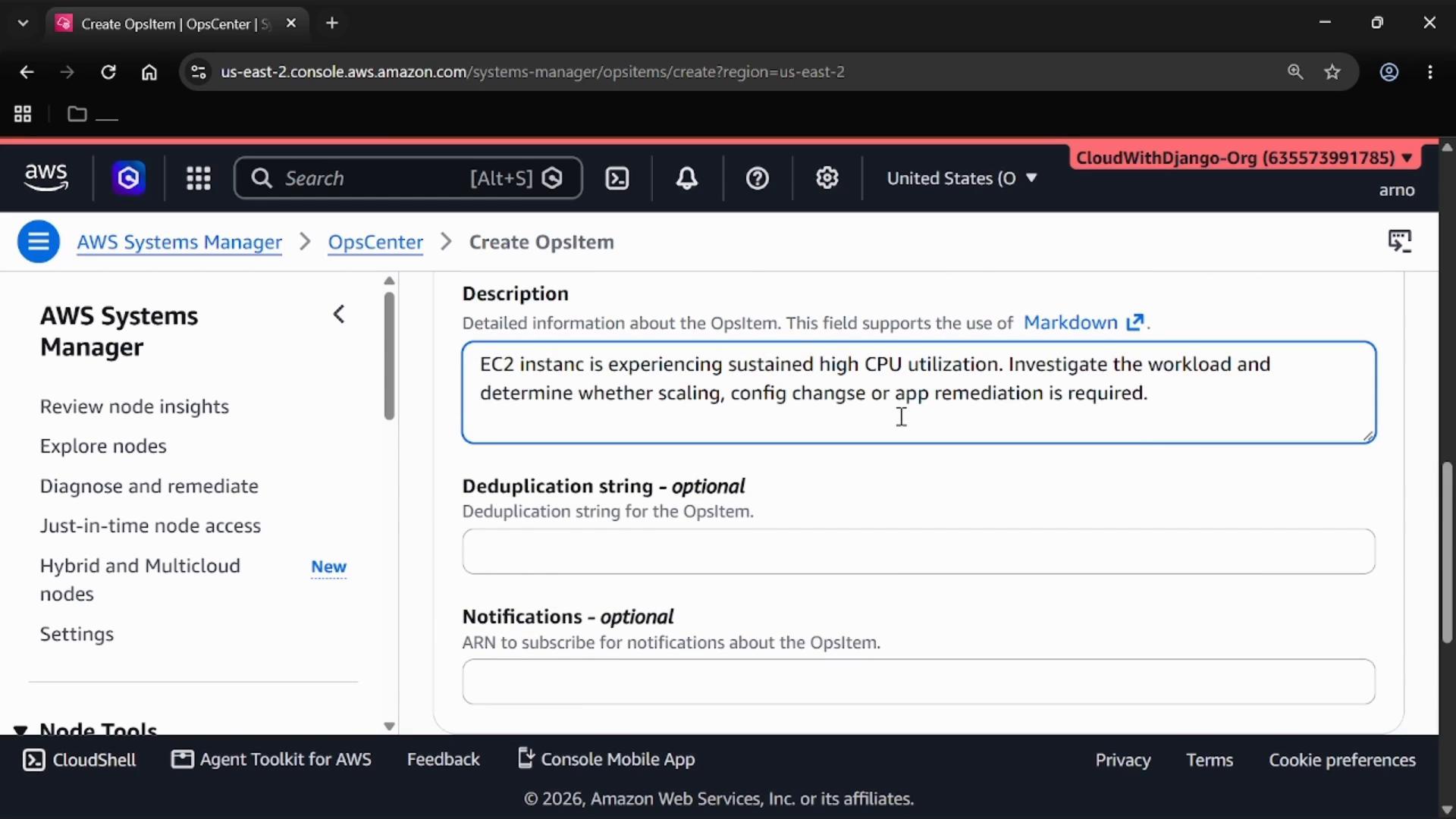 A screenshot of the AWS Systems Manager OpsCenter "Create OpsItem" page with a description field saying an EC2 instance is experiencing sustained high CPU utilization and needs investigation for scaling, config change, or remediation. The left sidebar shows AWS Systems Manager navigation links.