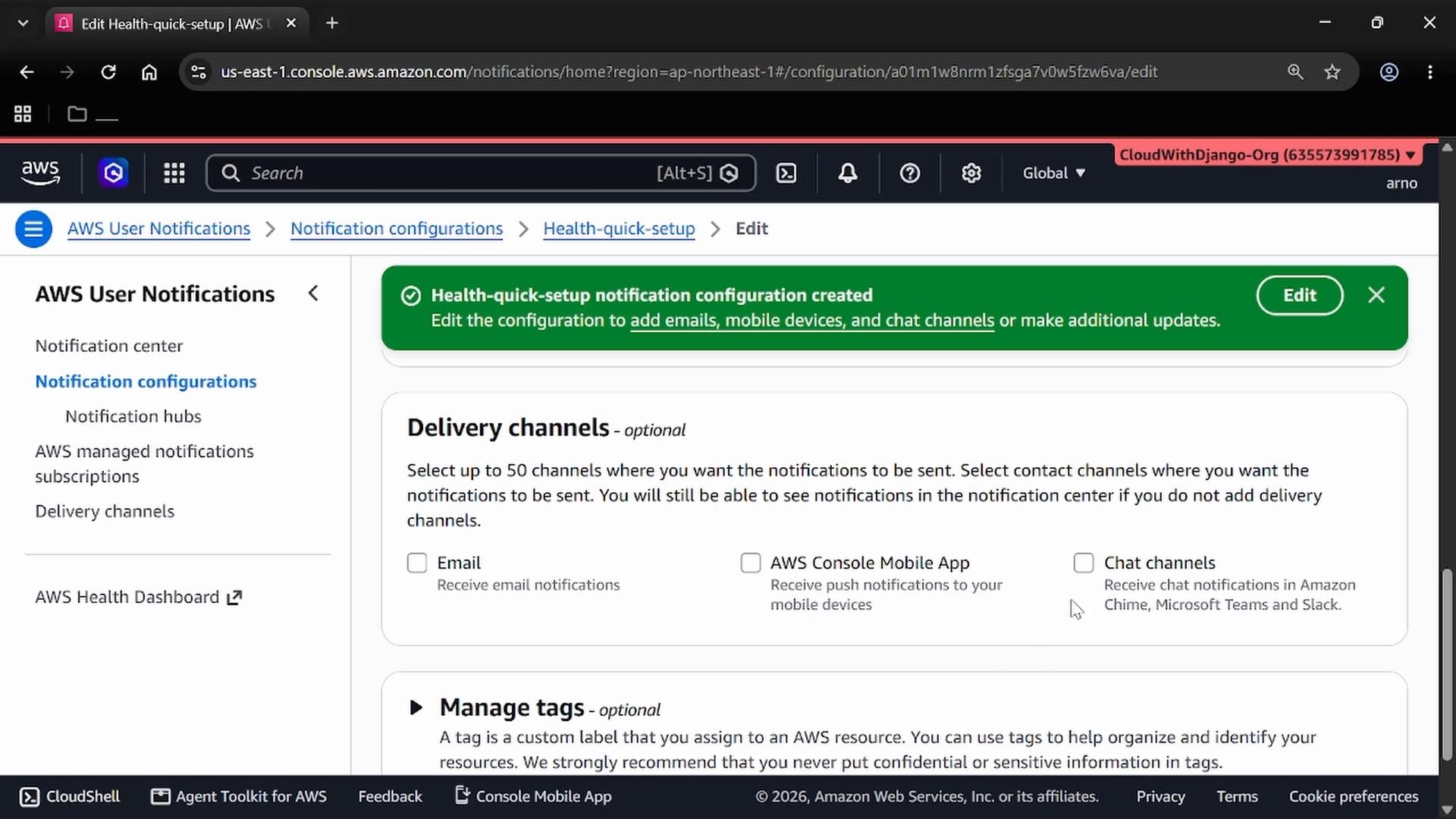 Screenshot of the AWS User Notifications console showing a green success banner that a "Health-quick-setup notification configuration" was created. The page displays the "Delivery channels" options (Email, AWS Console Mobile App, Chat channels) and the left navigation menu.