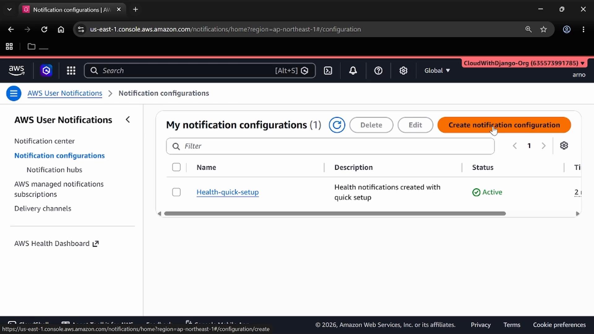 A screenshot of the AWS User Notifications console showing the "Notification configurations" page. It lists one active notification named "Health-quick-setup" and has a prominent "Create notification configuration" button.