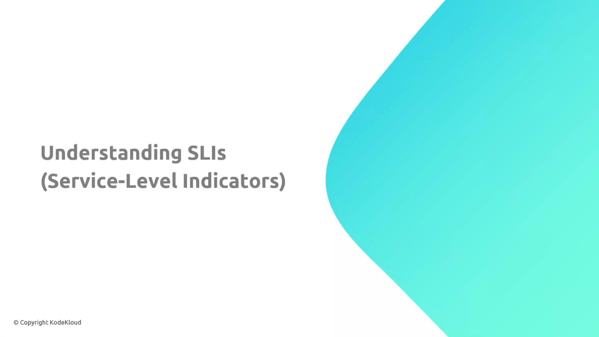 The image features the text "Understanding SLIs (Service-Level Indicators)" on a white background with a gradient blue geometric shape. It is credited to KodeKloud.