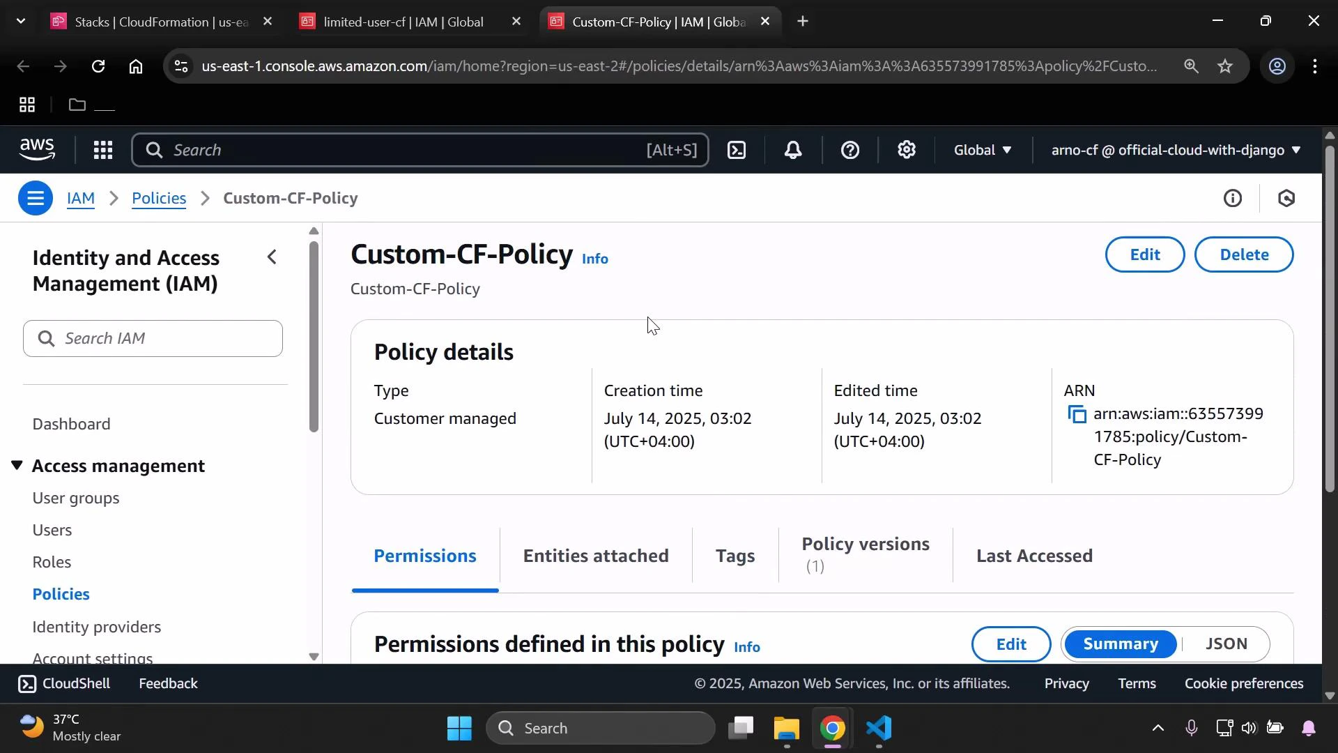 A screenshot of the AWS Identity and Access Management (IAM) console showing a custom policy named "Custom-CF-Policy" with policy details (type: Customer managed, creation/edited time, ARN) and tabs for Permissions, Entities attached, Tags, and Policy versions. The left sidebar shows IAM navigation (Access management → Policies) and the top-right has Edit and Delete buttons.