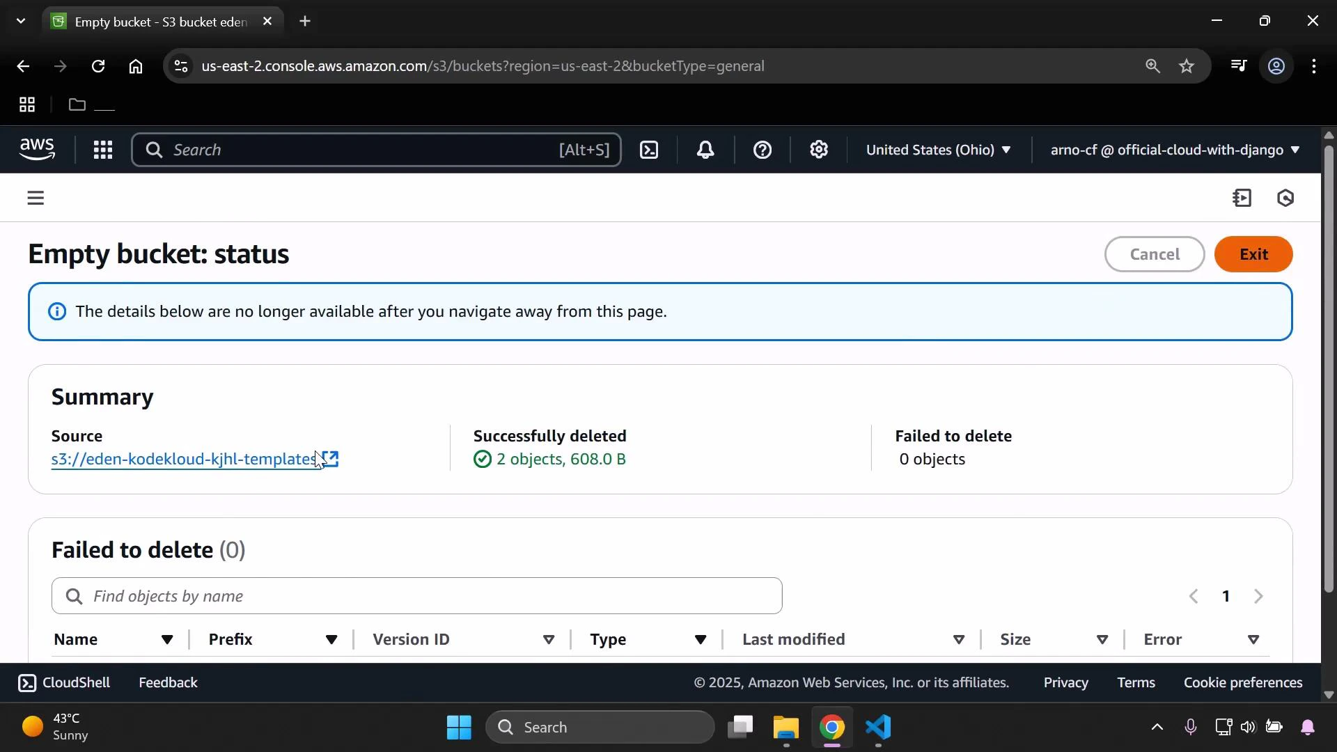 A screenshot of the AWS S3 console showing an "Empty bucket: status" page that reports 2 objects (608.0 B) were successfully deleted and 0 failed to delete. The page displays the bucket source path, a summary panel, and surrounding browser/OS UI.