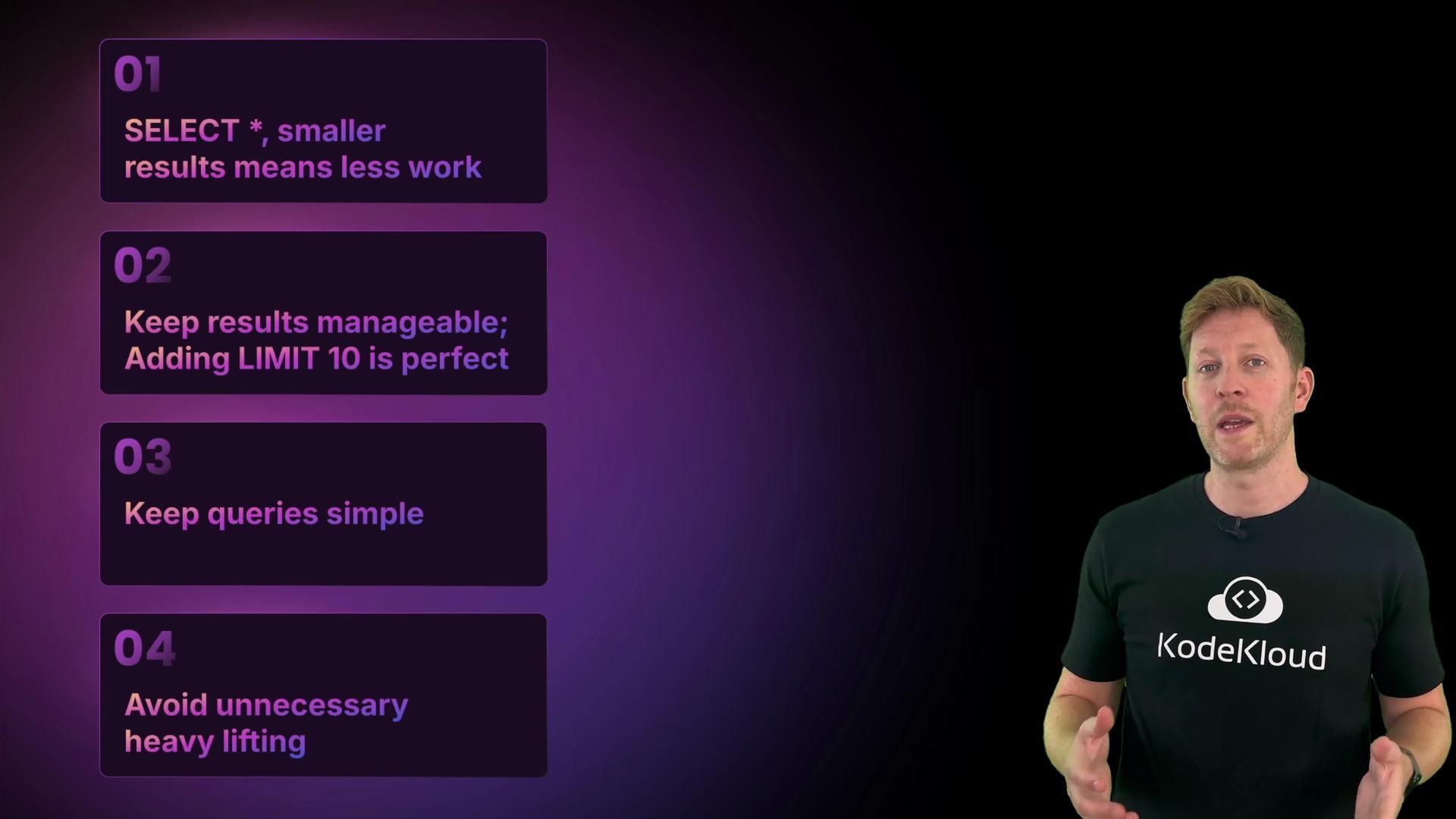 The image shows a person standing next to a list of SQL query optimization tips on a purple gradient background, with the text "KodeKloud" on their shirt.