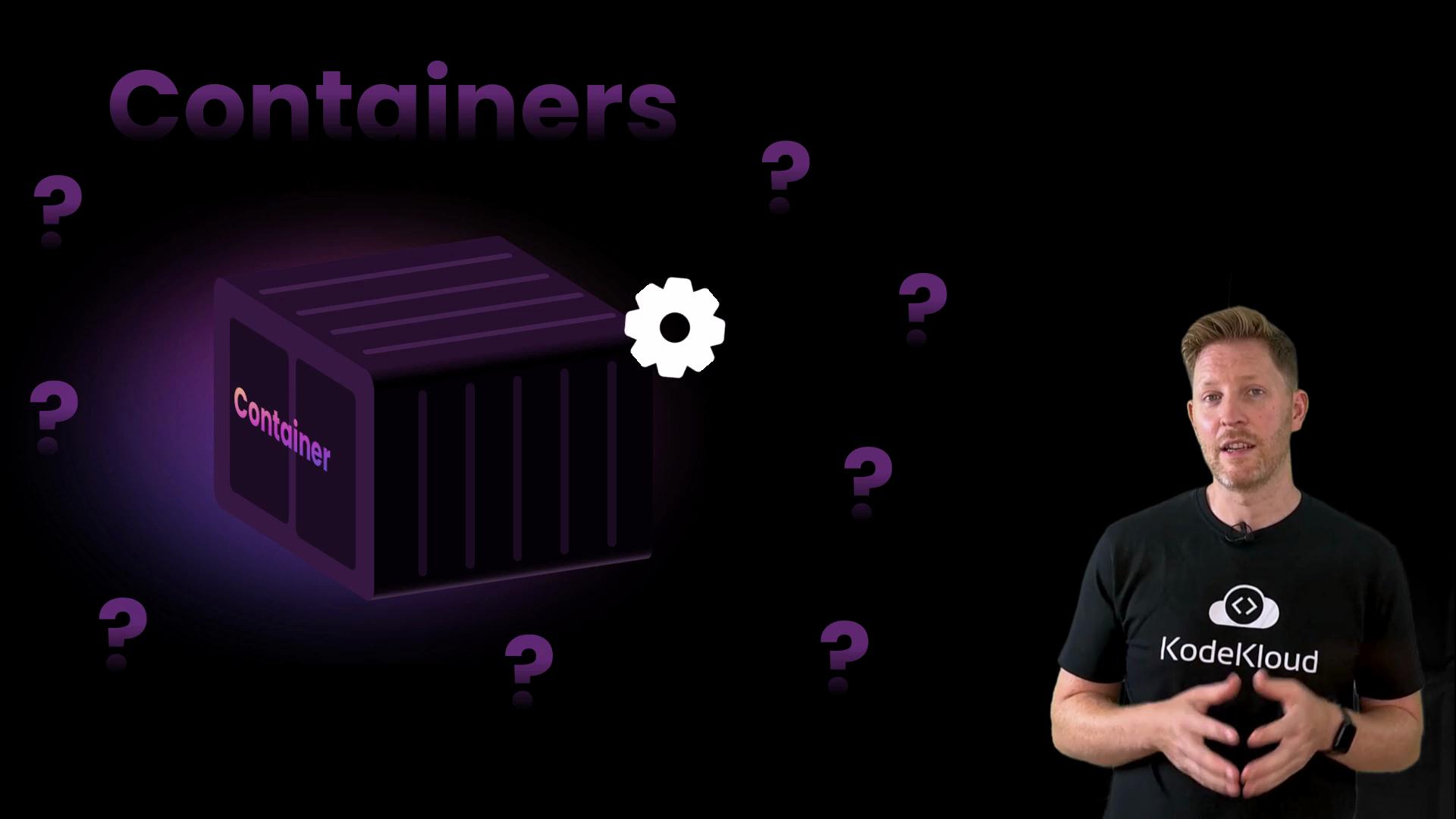 The image features a person standing next to an illustrated container labeled "Container" with the word "Containers" above it, surrounded by gear and question marks.