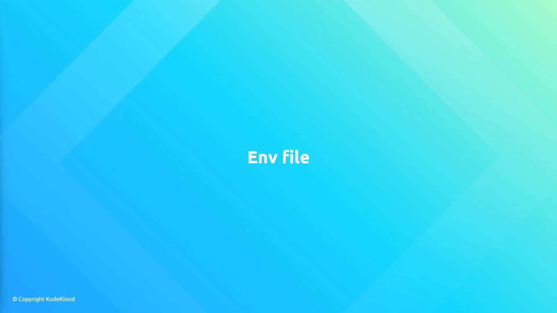 A blue-to-teal gradient slide with the white text "Env file" centered. A small "© Copyright KodeKloud" label appears in the bottom-left corner.