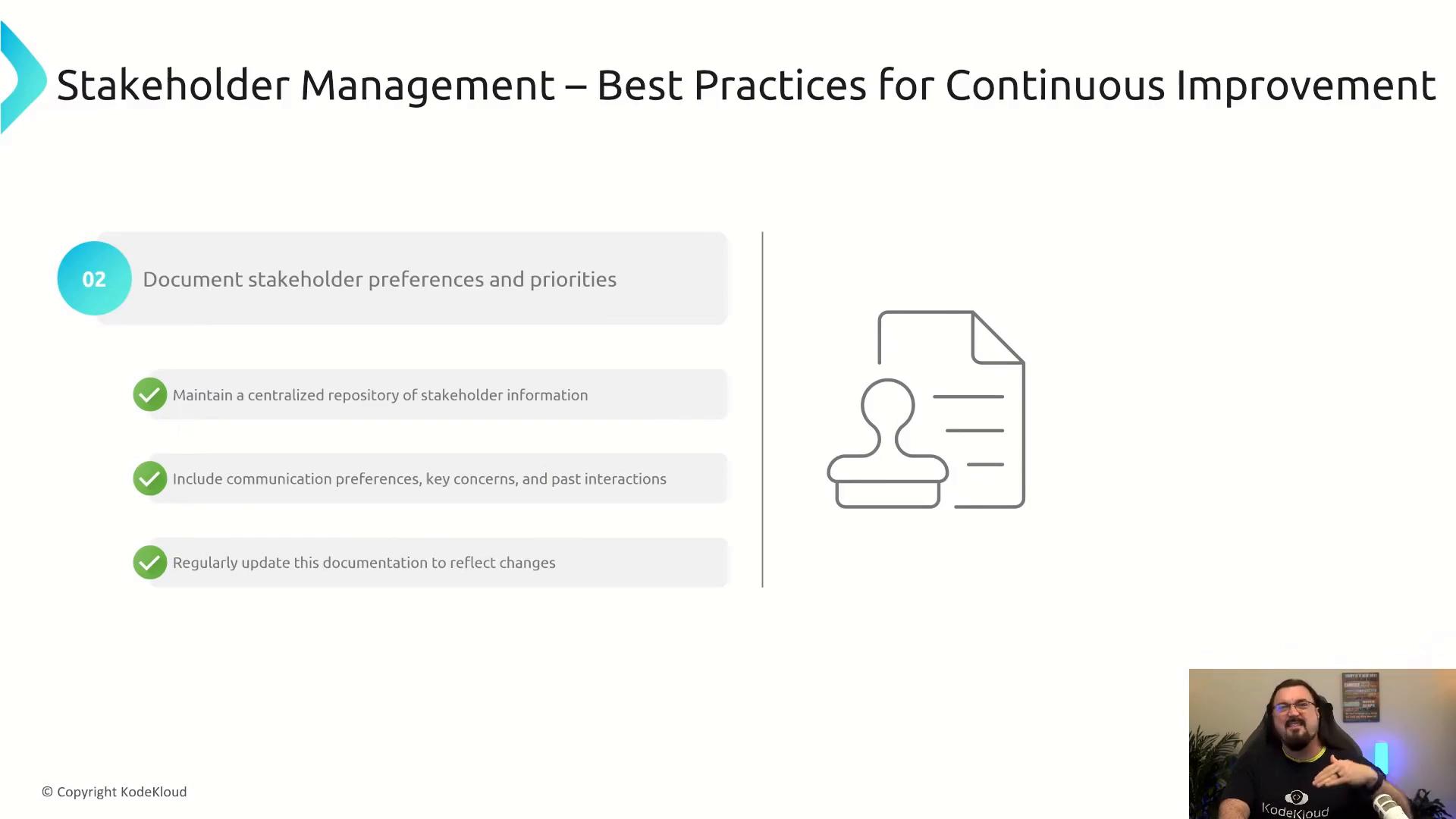 A presentation slide titled "Stakeholder Management – Best Practices for Continuous Improvement" highlighting step 02: "Document stakeholder preferences and priorities" with three checklist items. On the right is a line icon of a document and stamp, and a small video feed of a presenter in the bottom-right.
