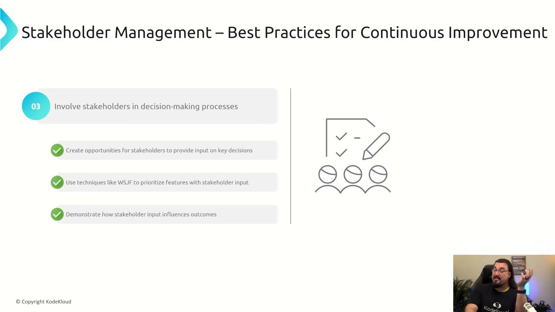 A presentation slide titled "Stakeholder Management – Best Practices for Continuous Improvement" listing steps to involve stakeholders in decision-making, with check-marked bullets and an icon of people and a checklist. A small video feed of a presenter appears in the bottom-right corner.