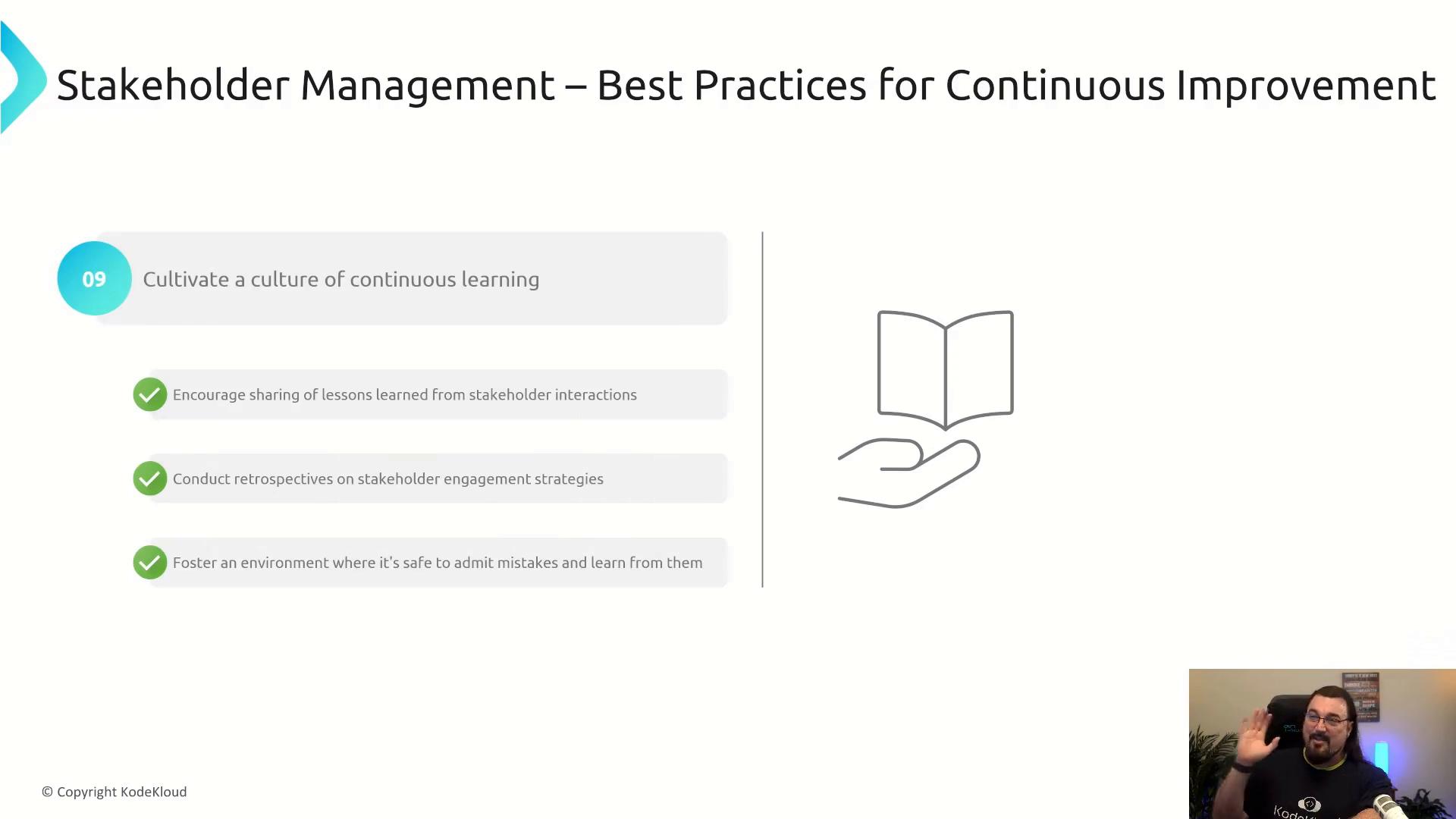 A presentation slide titled "Stakeholder Management – Best Practices for Continuous Improvement" listing tips to cultivate a culture of continuous learning with checkmarked bullet points and a hand-with-book icon. A small webcam video of a presenter appears in the bottom-right.