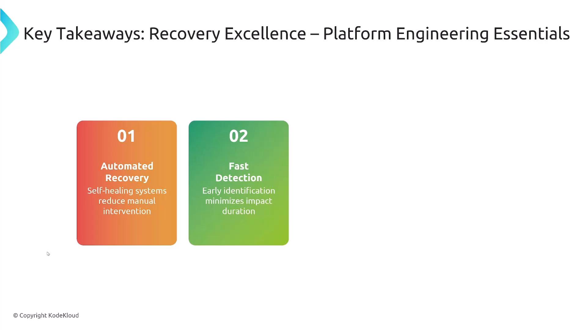 A presentation slide titled "Key Takeaways: Recovery Excellence – Platform Engineering Essentials" showing two colorful cards: 01 Automated Recovery ("self-healing systems reduce manual intervention") and 02 Fast Detection ("early identification minimizes impact duration").