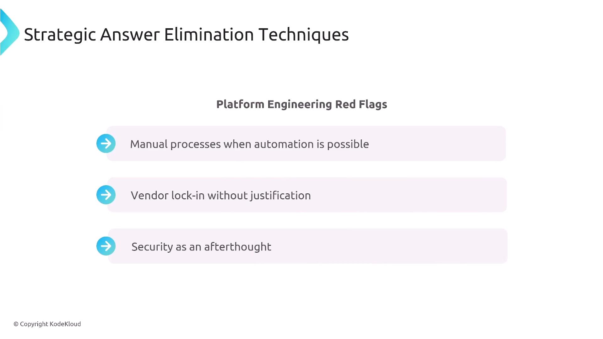 A presentation slide titled "Strategic Answer Elimination Techniques" with the subheading "Platform Engineering Red Flags." It lists red flags: "Manual processes when automation is possible," "Vendor lock-in without justification," and "Security as an afterthought."