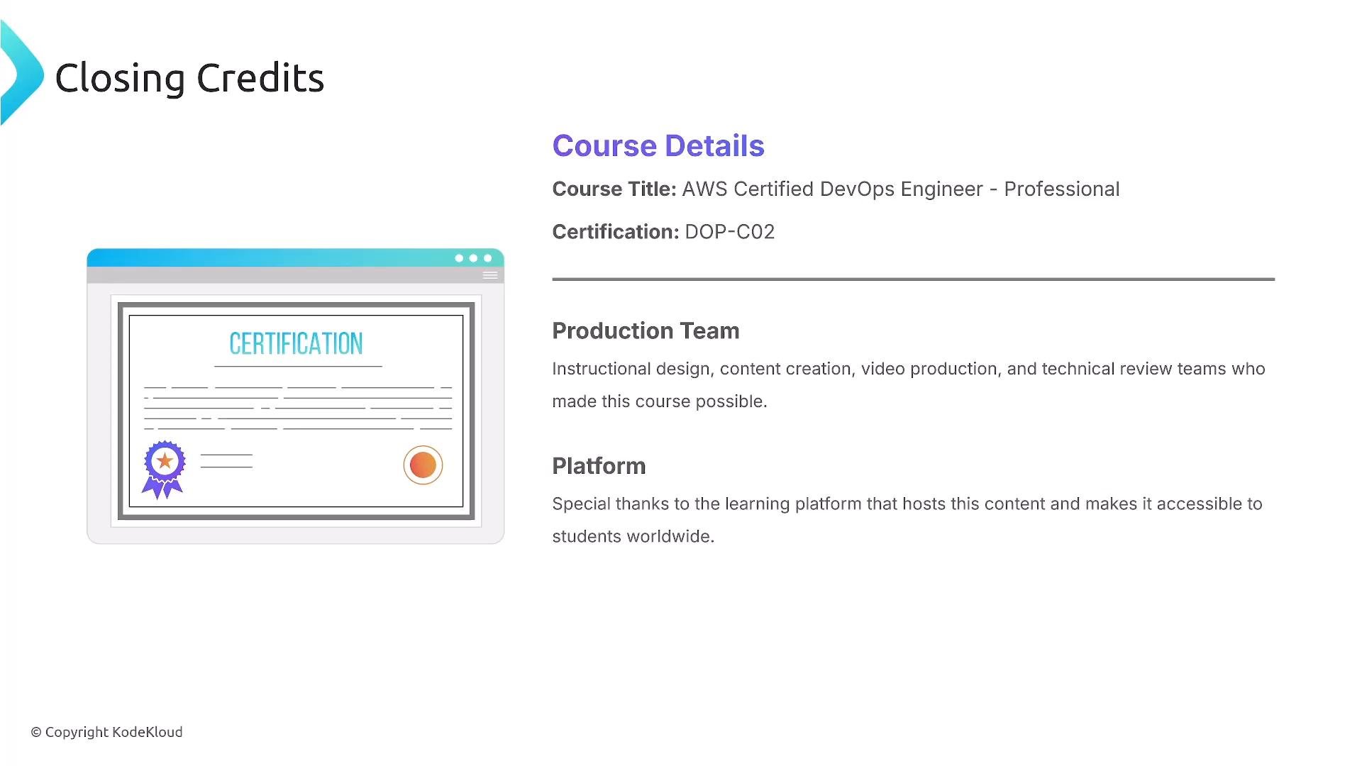 The slide shows "Closing Credits" and "Course Details" for an "AWS Certified DevOps Engineer – Professional (DOP‑C02)" course, with sections for Production Team and Platform. On the left is an illustration of a certificate inside a browser window.