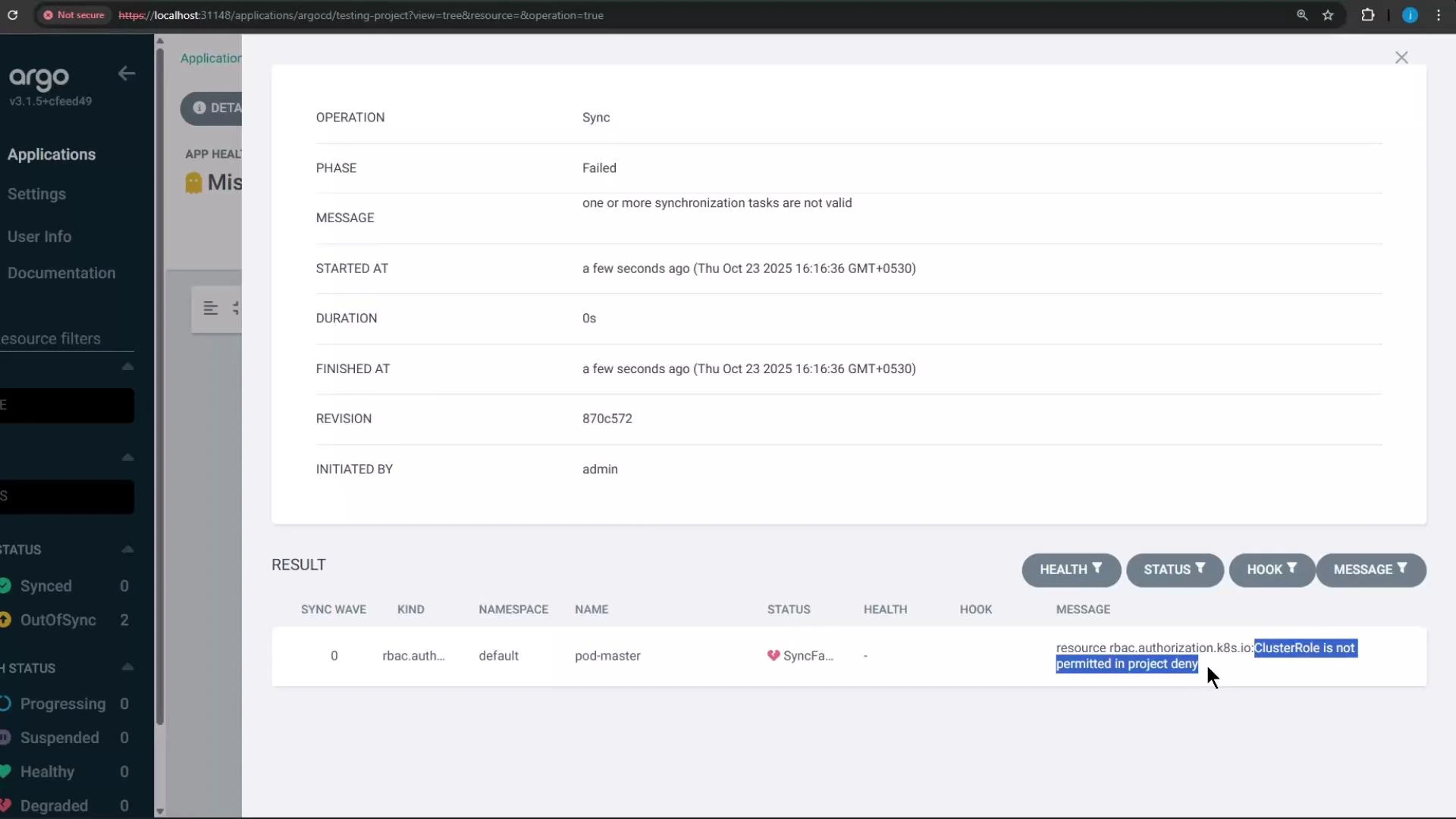 A screenshot of the Argo CD web UI showing an application sync that failed, with the message "one or more synchronization tasks are not valid." The result pane shows an rbac.authorization.k8s.io ClusterRole resource was blocked (not permitted) during the sync.