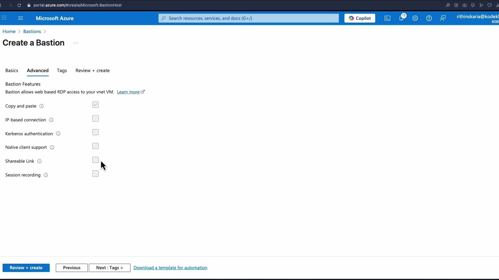 Screenshot of the Microsoft Azure portal on the "Create a Bastion" page (Advanced tab). It shows Bastion feature options with checkboxes like Copy and paste, IP-based connection, Kerberos authentication, Native client support, Shareable Link, and Session recording.