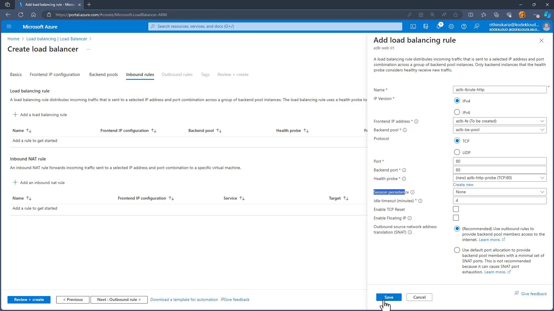 A screenshot of the Microsoft Azure portal on the "Create load balancer" page showing the Inbound rules tab and a right-hand "Add load balancing rule" pane with settings (IPv4, backend pool, TCP port 80, health probe, session persistence). A cursor is hovering over the Save button at the bottom of the pane.