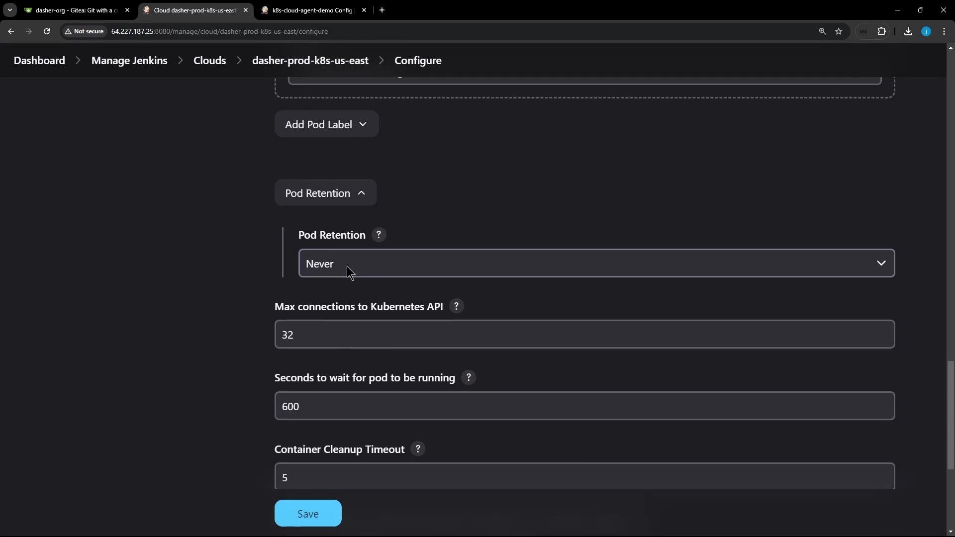 A screenshot of a dark-themed Jenkins "Configure" page for a Kubernetes cloud (dasher-prod-k8s-us-east) showing pod-related settings. Visible fields include "Pod Retention" set to "Never," "Max connections to Kubernetes API" = 32, "Seconds to wait for pod" = 600, "Container Cleanup Timeout" = 5, and a Save button.