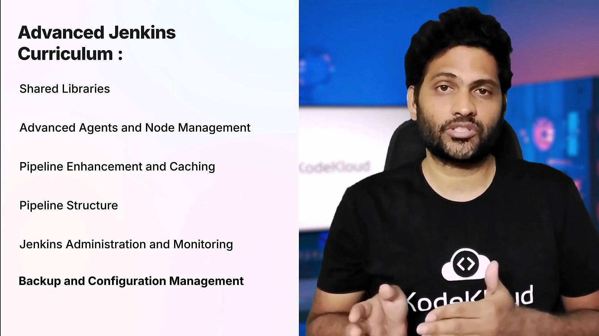 A bearded man in a black T-shirt gestures while speaking on camera. To his left is a presentation slide titled "Advanced Jenkins Curriculum" listing topics like Shared Libraries, Advanced Agents and Node Management, and Backup and Configuration Management.