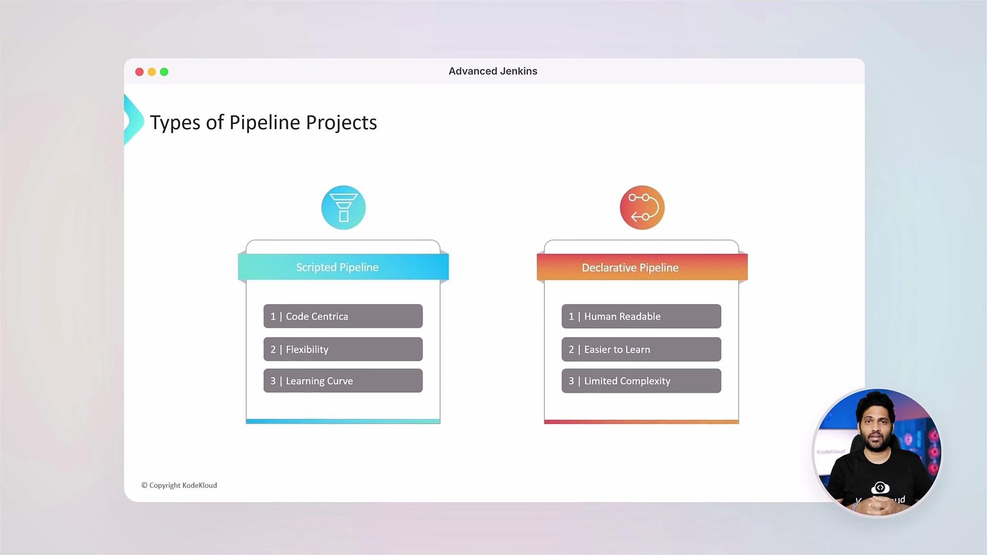 A presentation slide titled "Types of Pipeline Projects" comparing Scripted Pipeline (code-centric, flexible, steeper learning curve) and Declarative Pipeline (human-readable, easier to learn, limited complexity). A small circular video of a presenter appears in the lower-right corner.