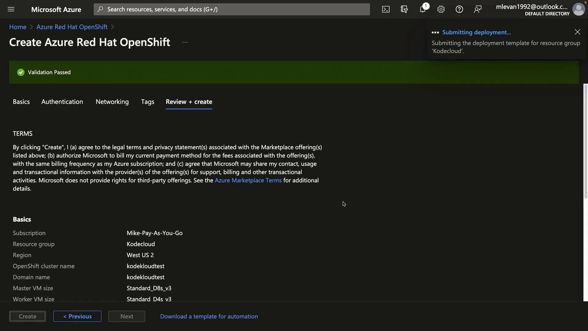 Screenshot of the Microsoft Azure portal on the "Create Azure Red Hat OpenShift" review page showing "Validation Passed" and the Review + create tab with deployment details (subscription, resource group, region, cluster name). A notification in the top-right indicates the deployment template is being submitted.