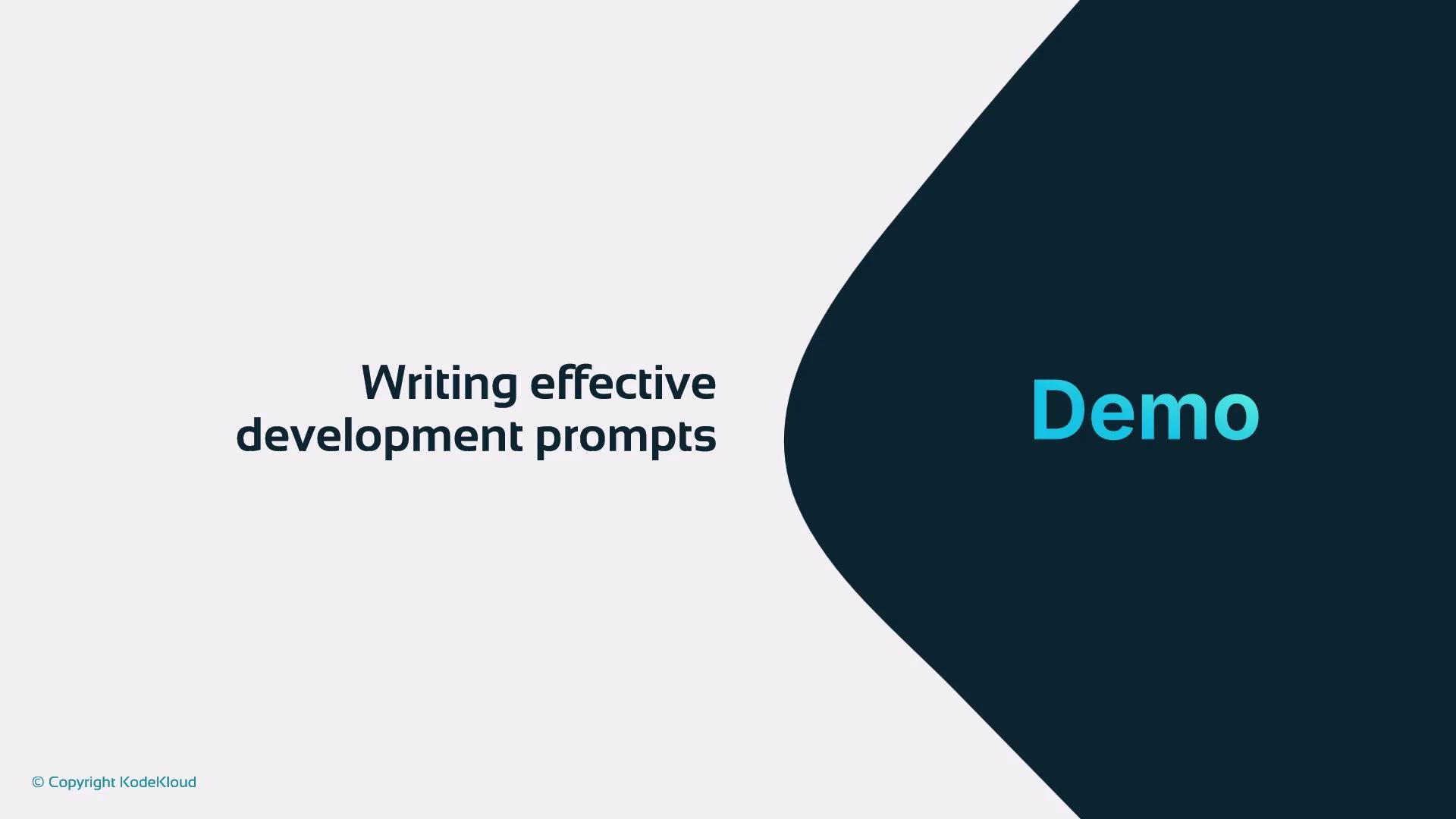 A presentation slide reading "Writing effective development prompts" on a light background with a dark curved panel on the right. The word "Demo" appears prominently on the dark panel.