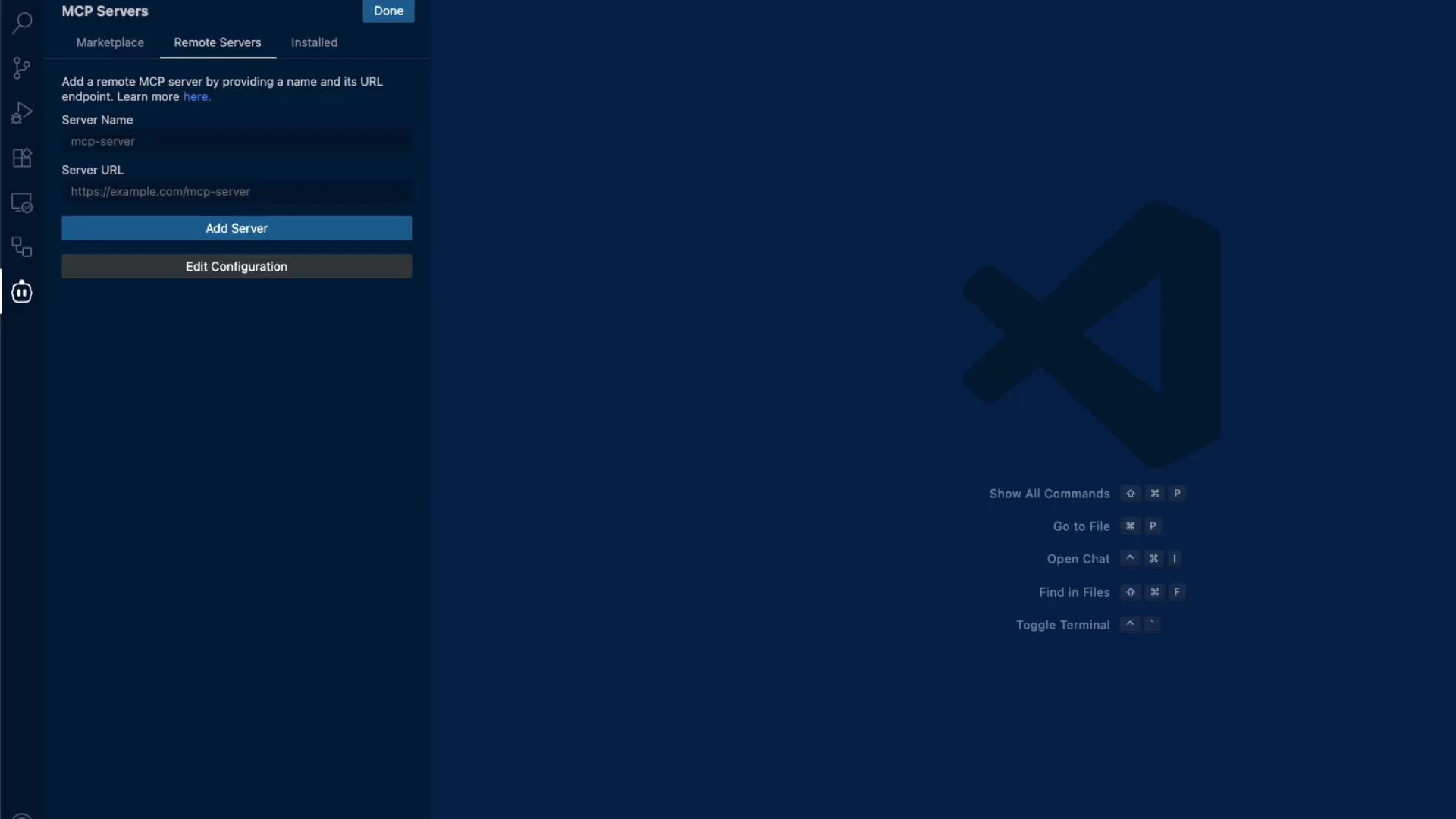 A screenshot of Visual Studio Code showing an "MCP Servers" sidebar with fields for Server Name and Server URL and buttons labeled "Add Server" and "Edit Configuration." The main editor area shows a large VS Code logo and a list of keyboard shortcut hints.