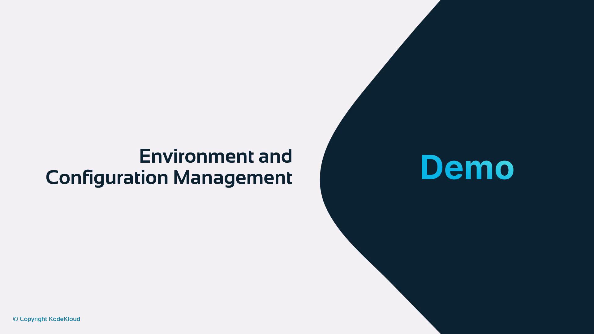 A presentation slide titled "Environment and Configuration Management" with the word "Demo" displayed prominently on a dark curved background. A small "© Copyright KodeKloud" appears in the bottom-left corner.