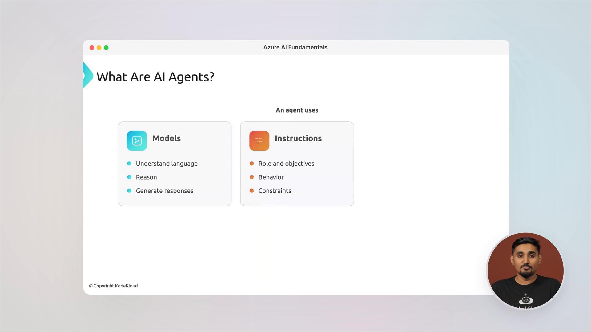A presentation slide titled "What Are AI Agents?" showing two panels: "Models" (understand language, reason, generate responses) and "Instructions" (role and objectives, behavior, constraints). A small circular presenter video thumbnail appears in the bottom right.