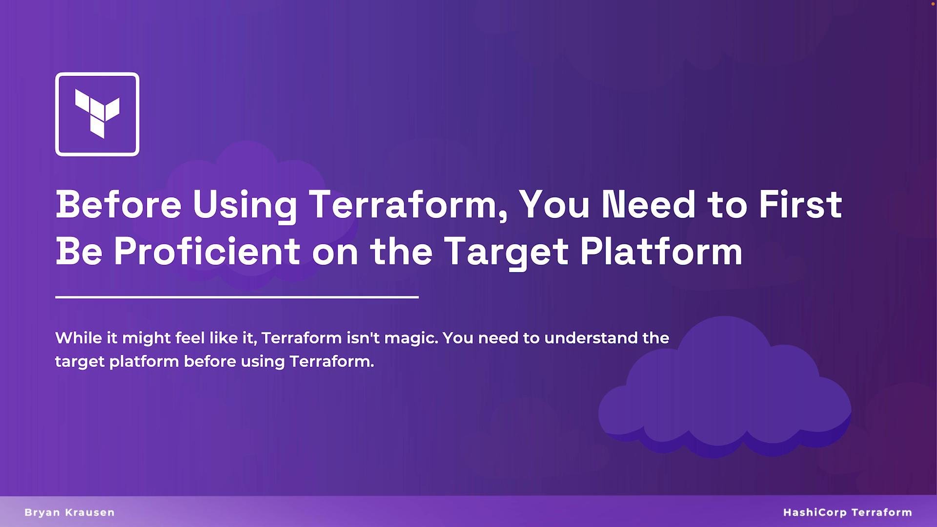 A purple presentation slide showing the Terraform logo and the headline "Before Using Terraform, You Need to First Be Proficient on the Target Platform," with a short subtitle advising to understand the target platform before using Terraform.