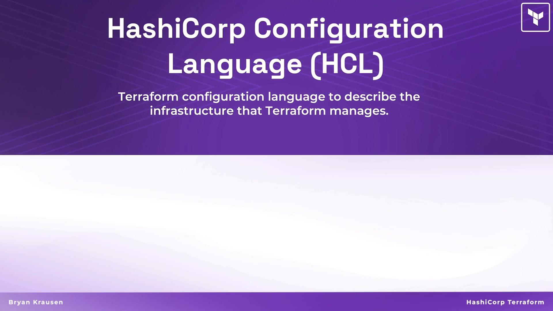 A purple presentation slide titled "HashiCorp Configuration Language (HCL)" with the subtitle "Terraform configuration language to describe the infrastructure that Terraform manages." The Terraform logo is visible in the top-right corner.