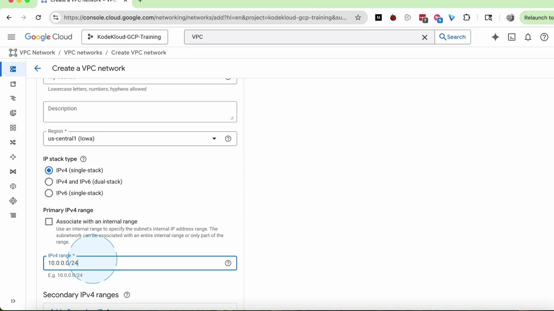 A screenshot of the Google Cloud Console "Create a VPC network" form. It shows the region set to us-central1 (Iowa), IPv4 (single‑stack) selected, and the primary IPv4 range entered as 10.0.0.0/24.