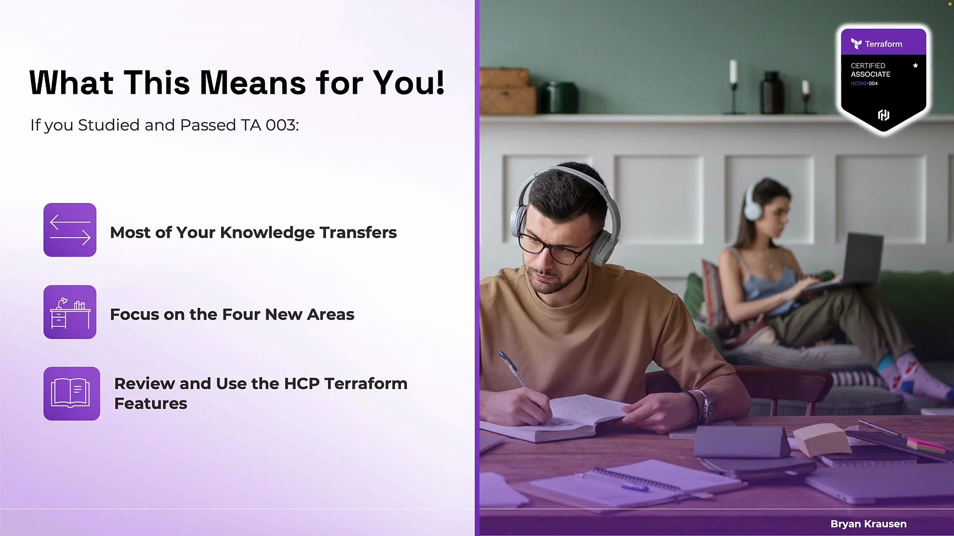The image features a promotional graphic for Terraform Certified Associate, including study tips for advancing knowledge, alongside two individuals studying, each wearing headphones and working with notebooks and laptops in a cozy environment.