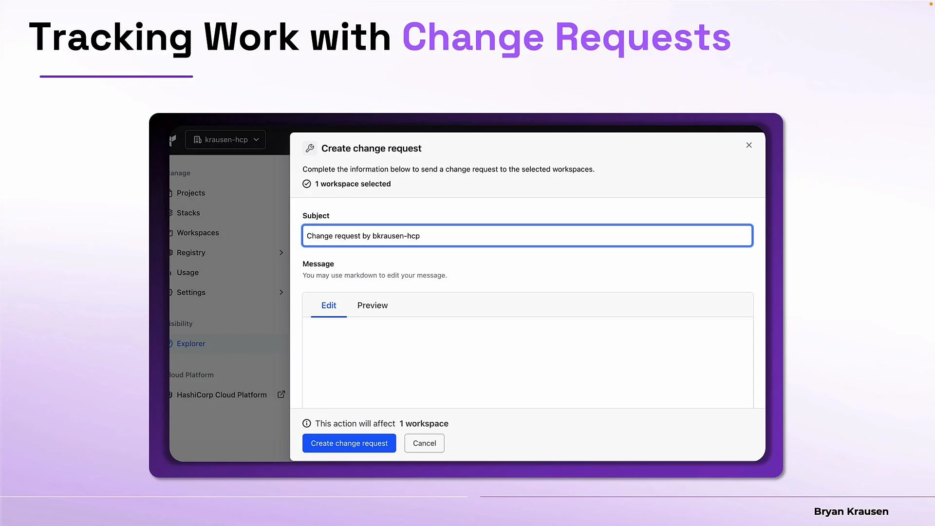 The image shows a software interface for creating change requests, highlighting fields for entering the subject and message, with a "Create change request" button. The title at the top reads "Tracking Work with Change Requests."