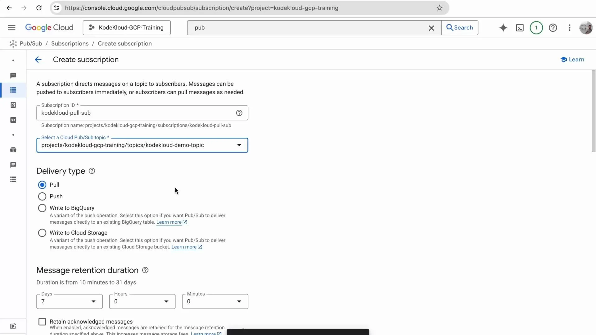 A screenshot of the Google Cloud Console showing the Pub/Sub "Create subscription" page. The Subscription ID is "kodekloud-pull-sub" with the topic set to "kodekloud-demo-topic" and the delivery type selected as "Pull."