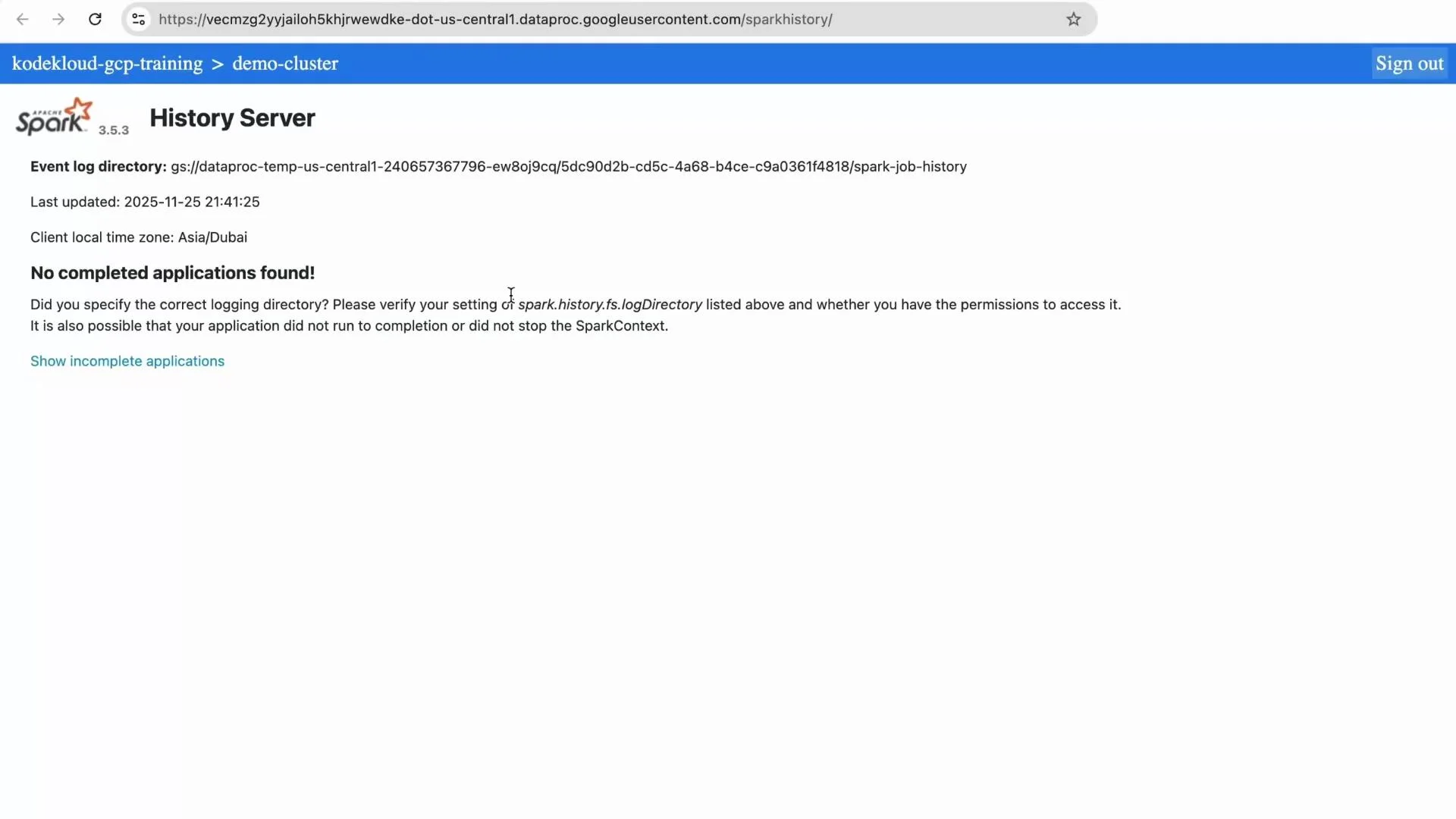 A screenshot of an Apache Spark History Server web page showing the event log directory, last updated timestamp and client time zone. The page displays a prominent "No completed applications found!" message.