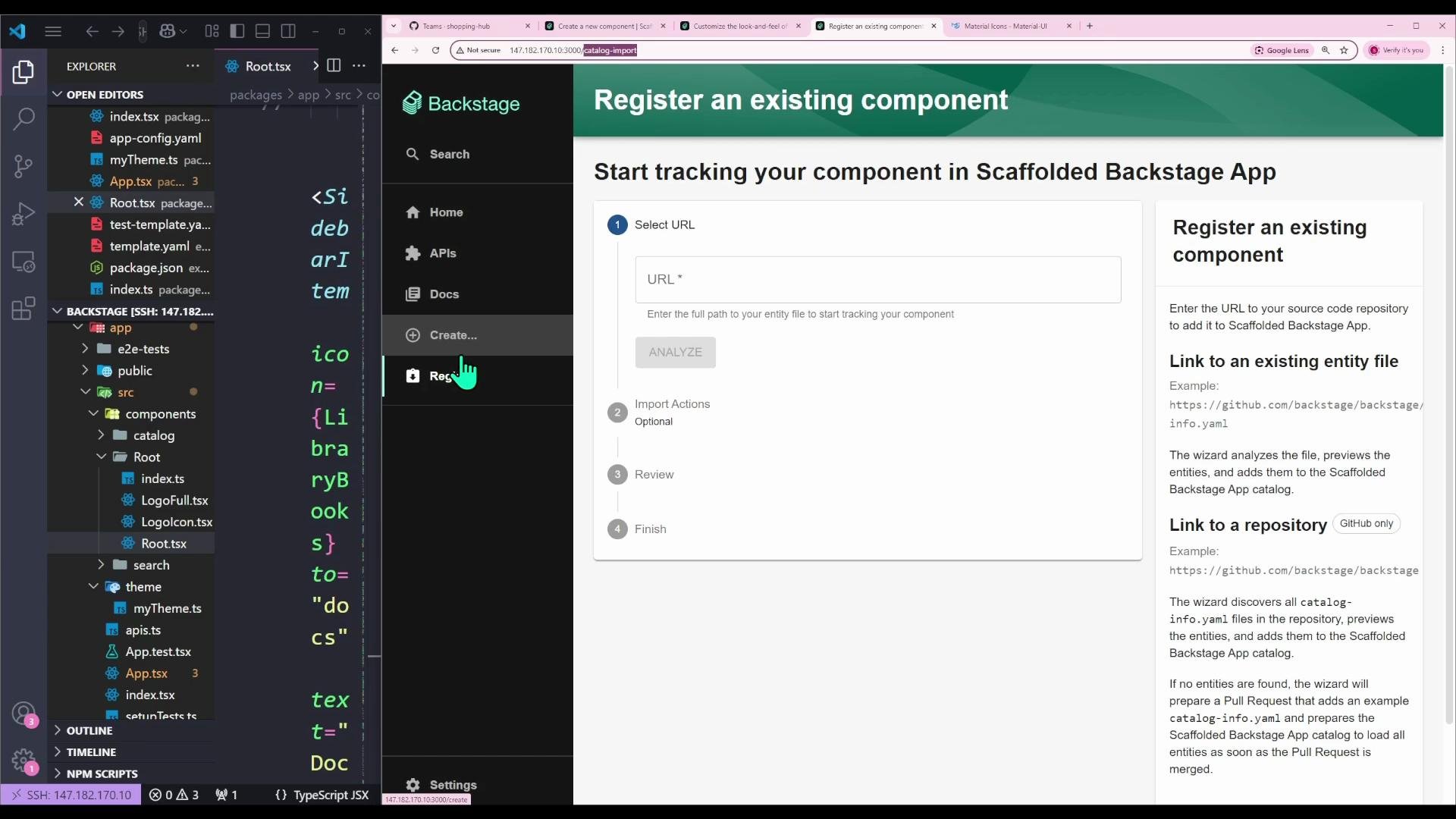 A split-screen screenshot showing a code editor (VS Code) with a project/file explorer and TypeScript/React files on the left, and the Backstage "Register an existing component" web UI (URL input and instructions) open in a browser on the right.