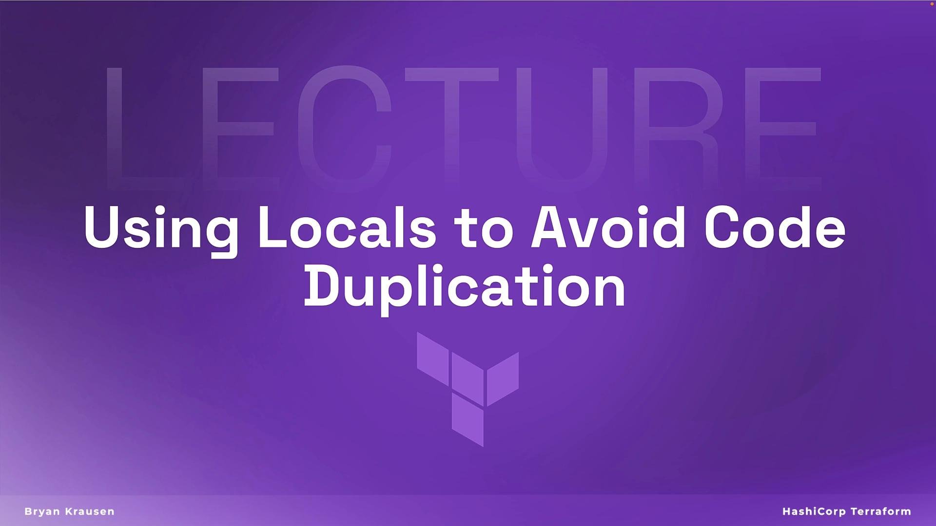 A purple presentation slide titled "Using Locals to Avoid Code Duplication" with a faint "LECTURE" watermark. It also shows the HashiCorp Terraform logo and the author name "Bryan Krausen."