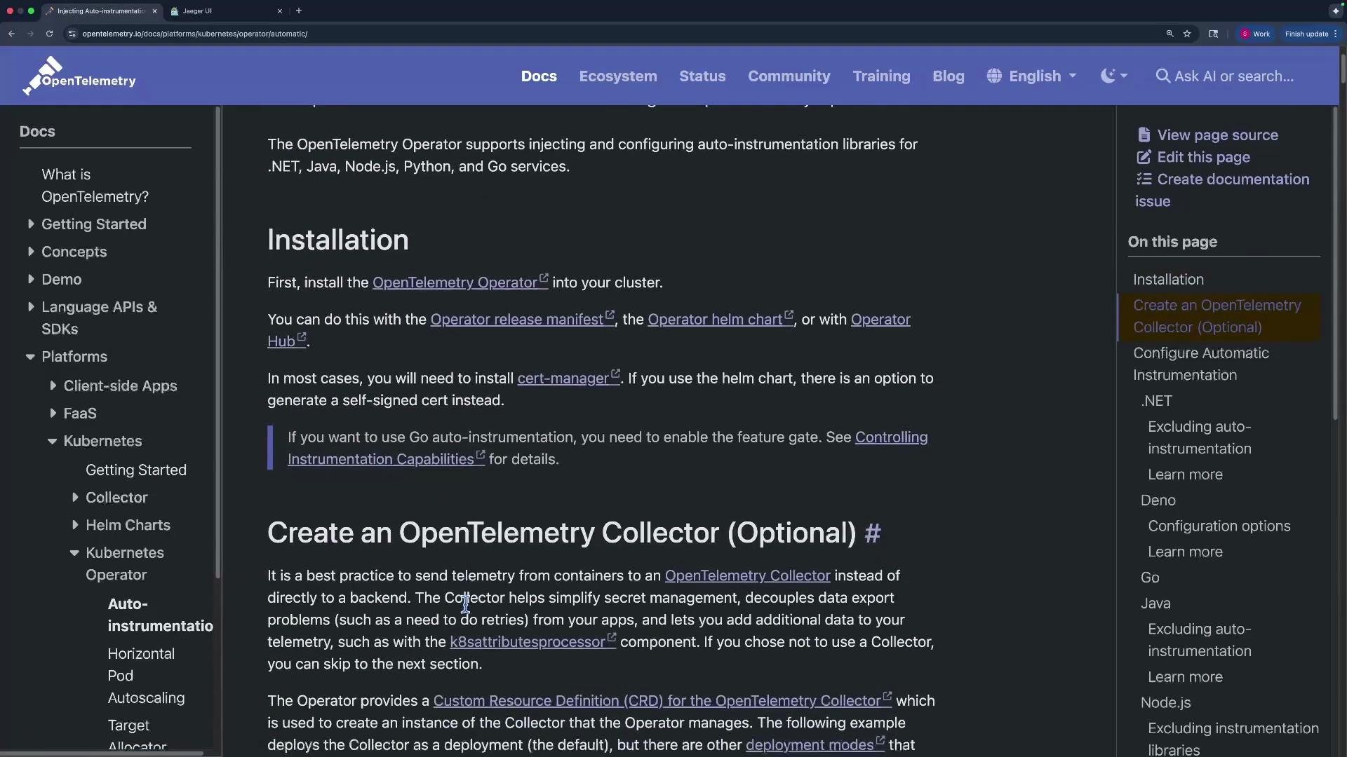 This image shows a screenshot of the OpenTelemetry documentation webpage, focusing on the installation and configuration of an OpenTelemetry Operator for Kubernetes. It includes sections on installing the operator, creating a collector, and configuring automatic instrumentation.