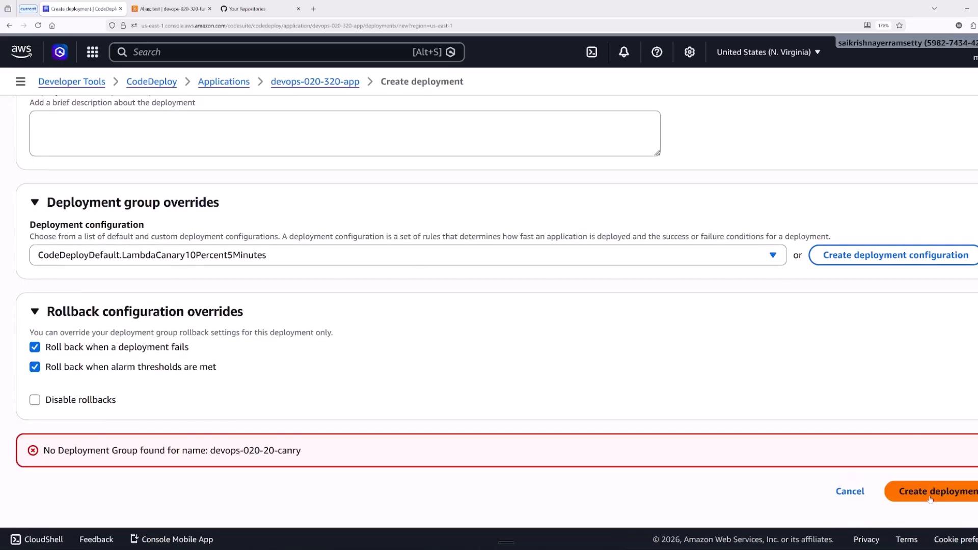 A screenshot of the AWS CodeDeploy "Create deployment" page showing deployment group overrides and rollback configuration options. A red error banner at the bottom says "No Deployment Group found for name: devops-020-20-canry," and the "Create deployment" button is visible.