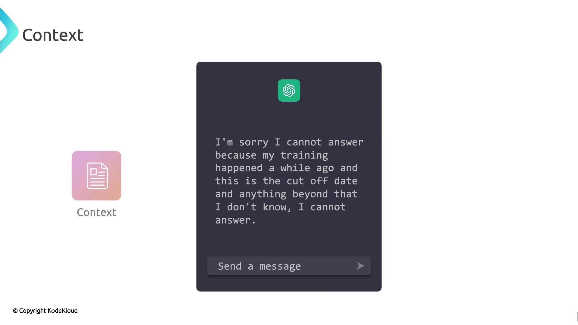 The image shows a chatbot interface with a message explaining that it cannot answer questions due to a training cutoff date. There's also a "Context" icon and text by KodeKloud in the lower left corner.
