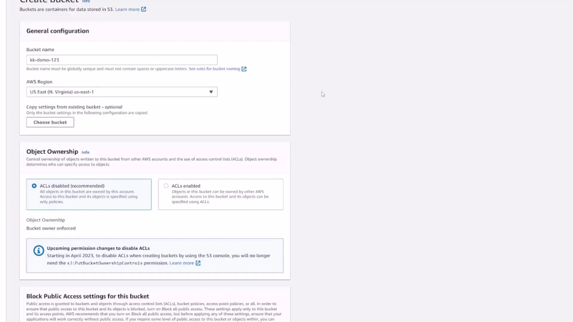 A screenshot of the AWS S3 "Create bucket" configuration page showing the bucket name "kk-demo-123", region set to US East (N. Virginia), and Object Ownership settings with ACLs disabled selected. The lower part of the page shows Block Public Access settings.
