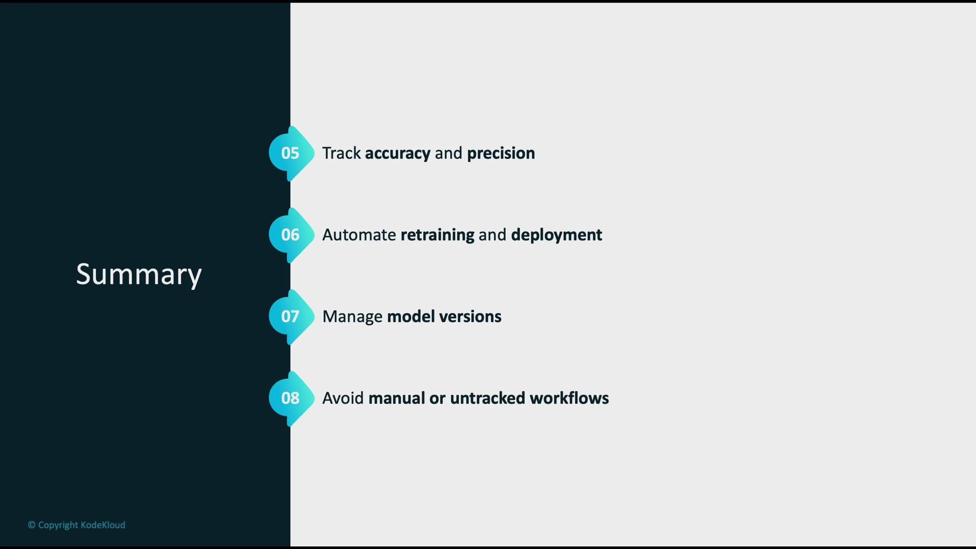 The image is a summary slide outlining key points such as tracking accuracy, automating retraining, managing model versions, and avoiding manual workflows.