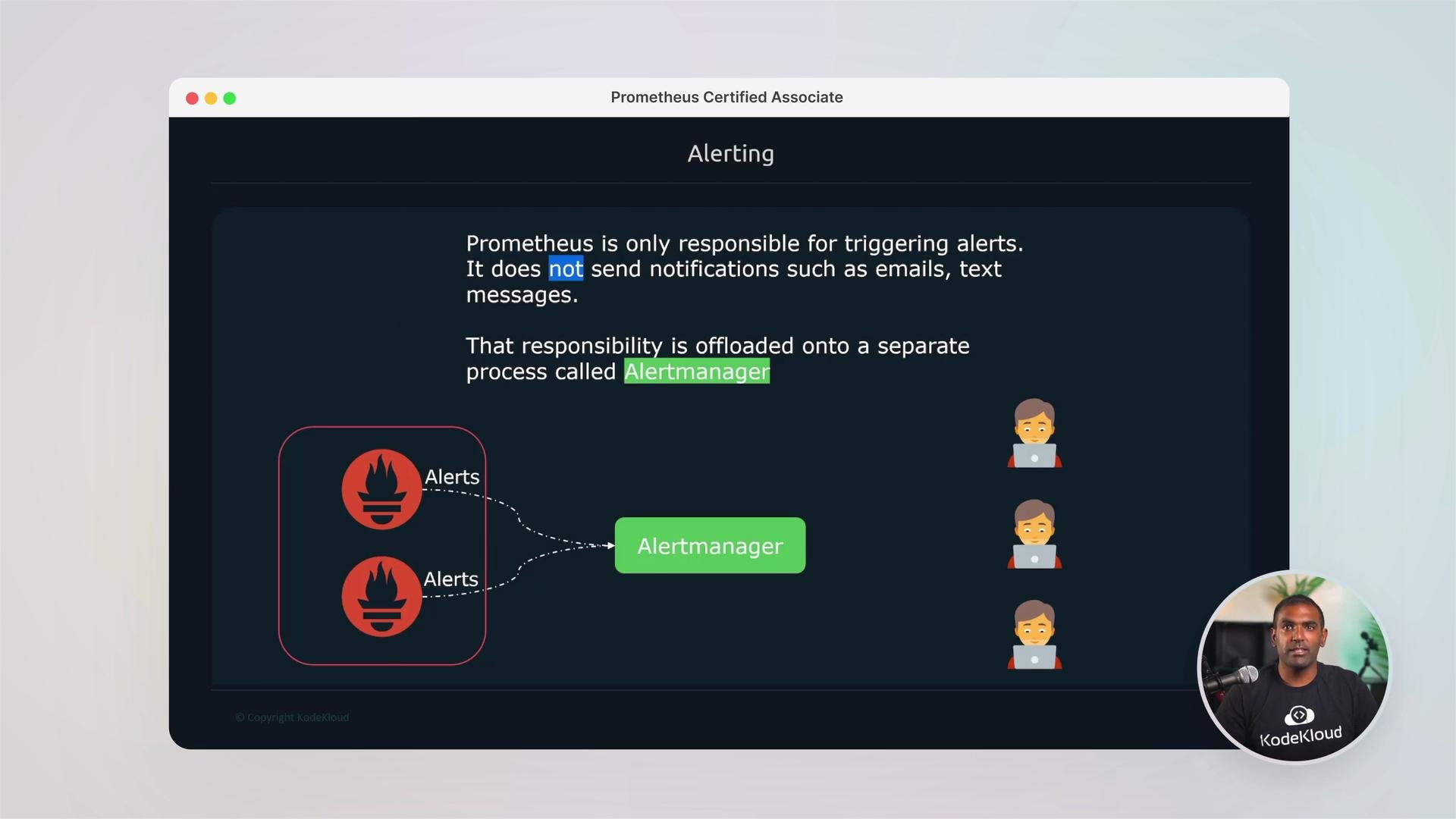 The image explains that Prometheus triggers alerts but does not send notifications, a task handled by Alertmanager. It includes a diagram showing the alert flow and an inset of a person speaking.