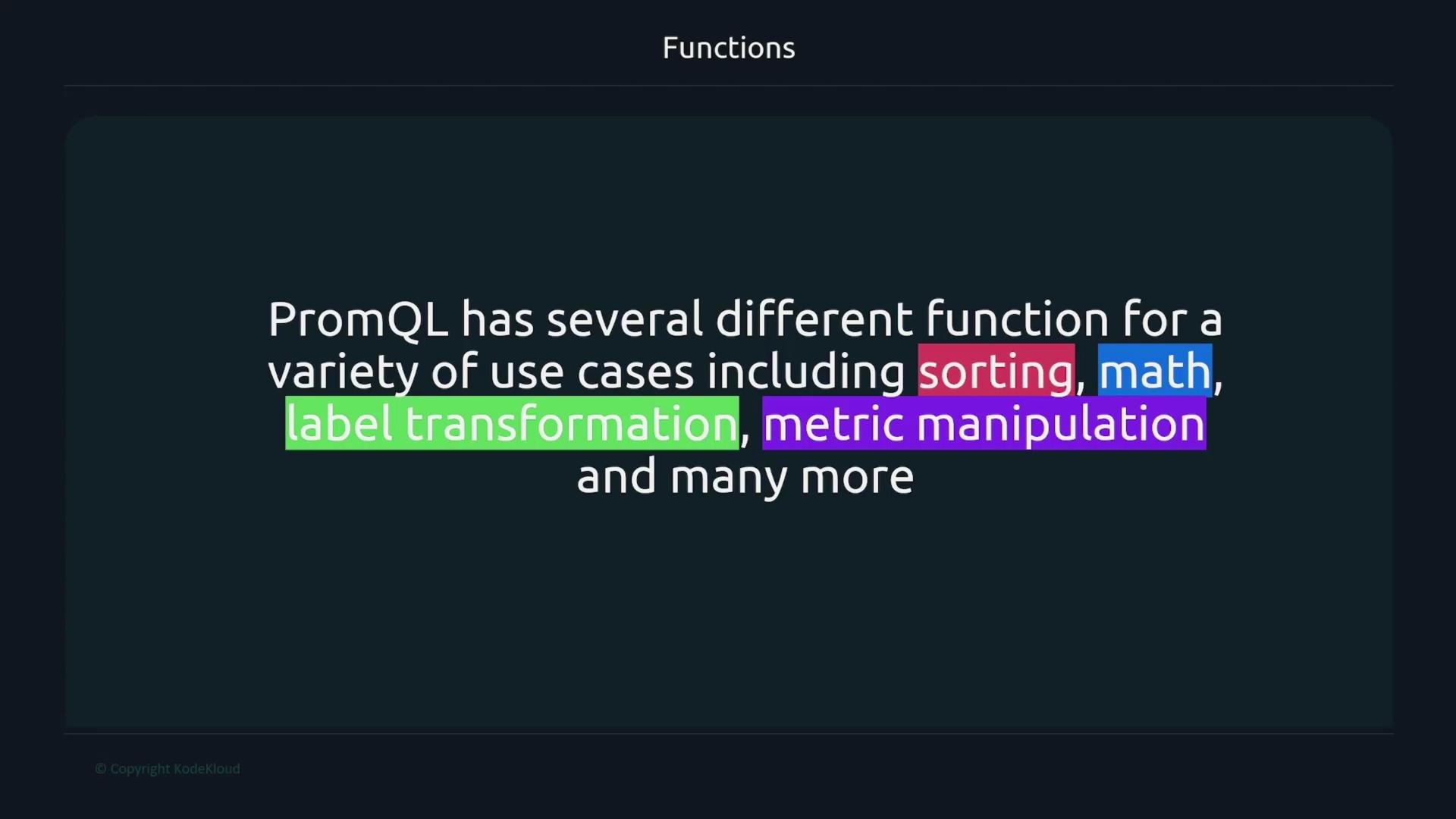 The image contains a text description of PromQL functions, highlighting features like sorting, math, label transformation, and metric manipulation, with colorful highlights on certain words.