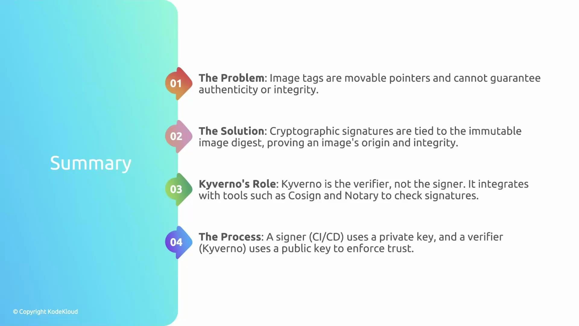The image is a summary of steps for ensuring image integrity, highlighting the problem with image tags, the solution of using cryptographic signatures, Kyverno's role in verification, and the signing process involving private and public keys.