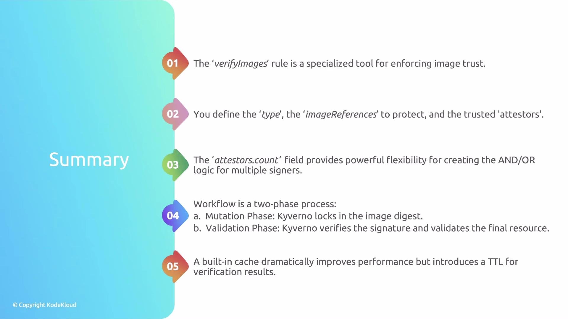 The image shows a summary of key points about enforcing image trust using Kyverno, detailing specific rules, workflows, and performance considerations. It includes five main points, each highlighted with numbered icons.